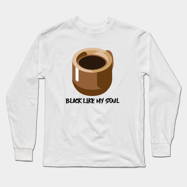 Black Like My Soul - Coffee Mug Long Sleeve T-Shirt by MarieArquette